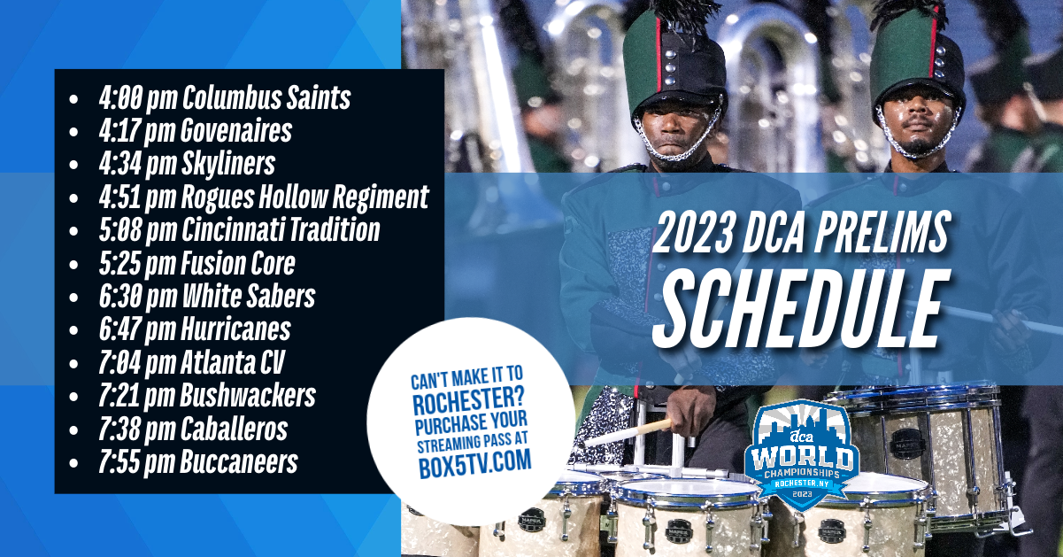 2023 DCA Prelims Schedule Drum Corps Associates
